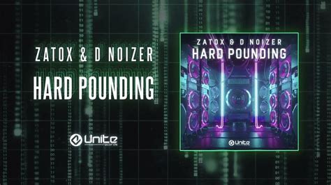 hard pounding|Zatox & D Noizer